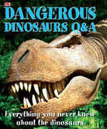 最强DK--Look closer--Dangerous_Dinosaurs_Q.&.A