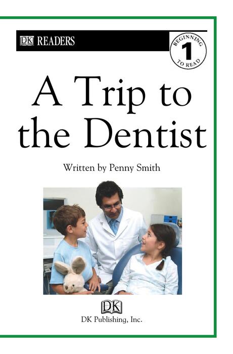 1 a trip to the dentist