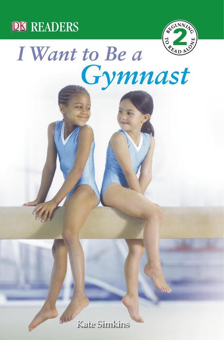 2 i want to be a gymnast