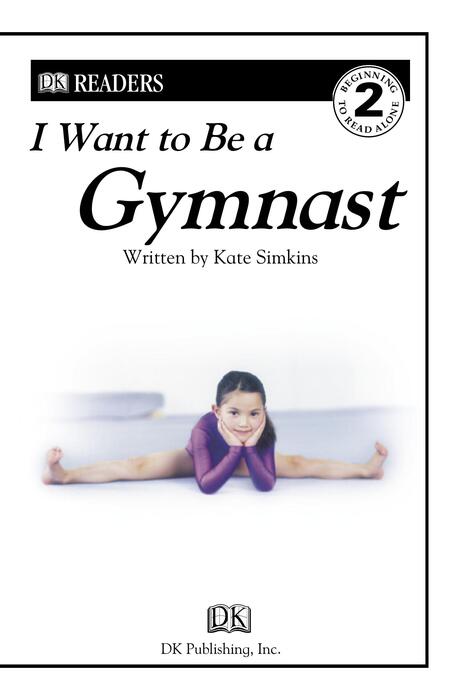 2 i want to be a gymnast