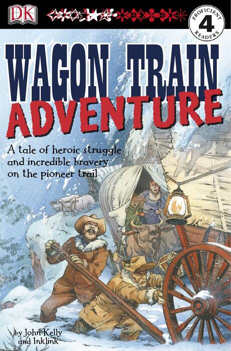 graphic readers.l4.wagon train adventure