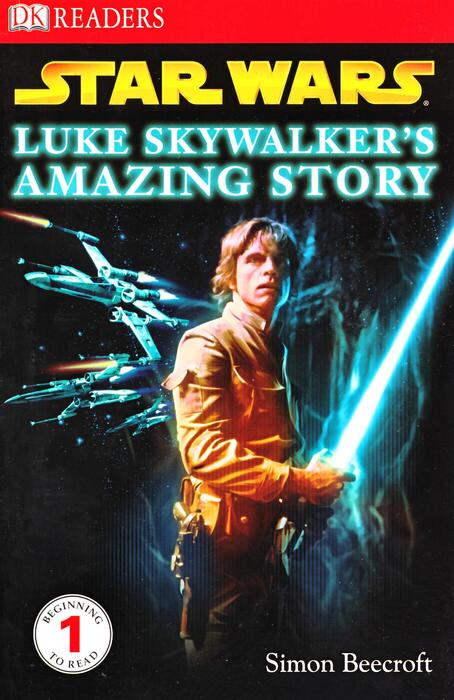 star_wars_luke_skywalkers_amazing_story_dk_readers_2009_grade1 star_wars_luke_skywalkers_amazing_story_dk_readers_2009_grade1