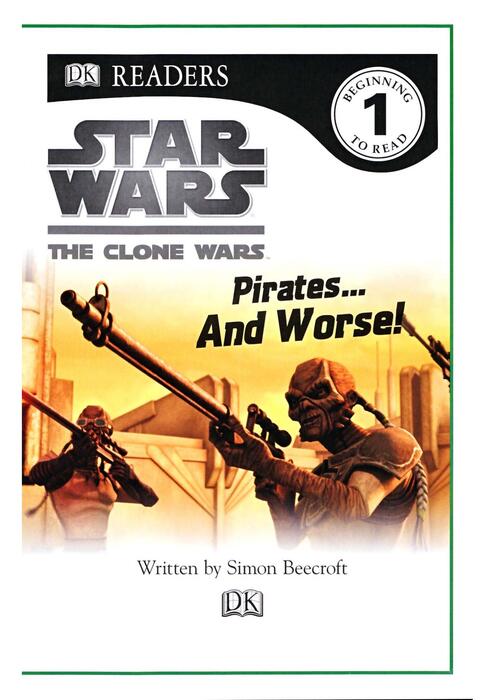 star_wars_the_clone_wars_-_pirates..._and_worse_dk_readers_2010_grade1