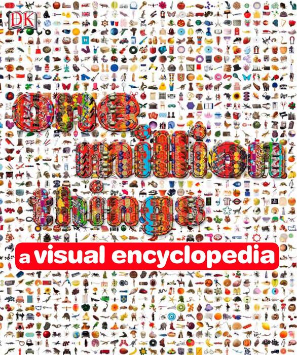 one_million_things__-a_visual_encyclopedia-2008 one_million_things__-a_visual_encyclopedia-2008