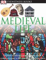 最强DK--Eyewitness--Medieval_Life_-2011