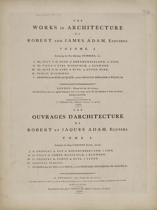 the works in architecture of robert and james adam esquires.1902 the works in architecture of robert and james adam esquires.1902