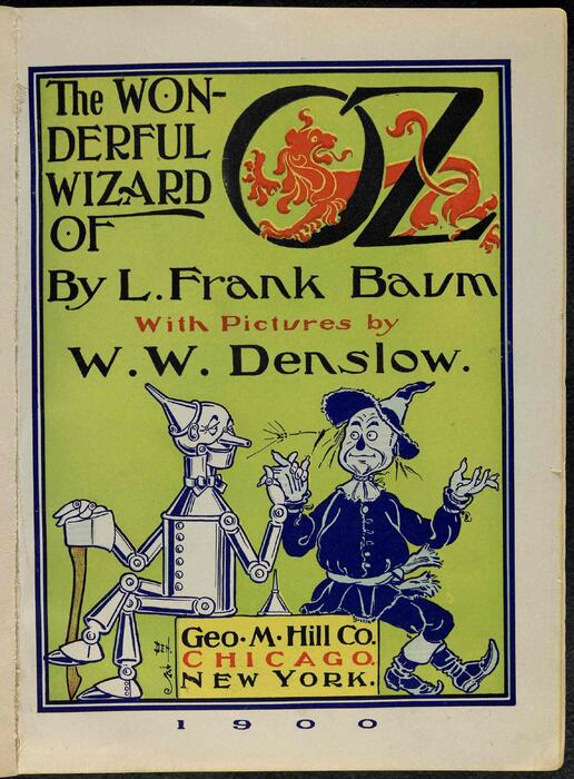 绿野仙踪.the wonderful wizard of oz.by l.frank baum.w.w.denslow.1900年